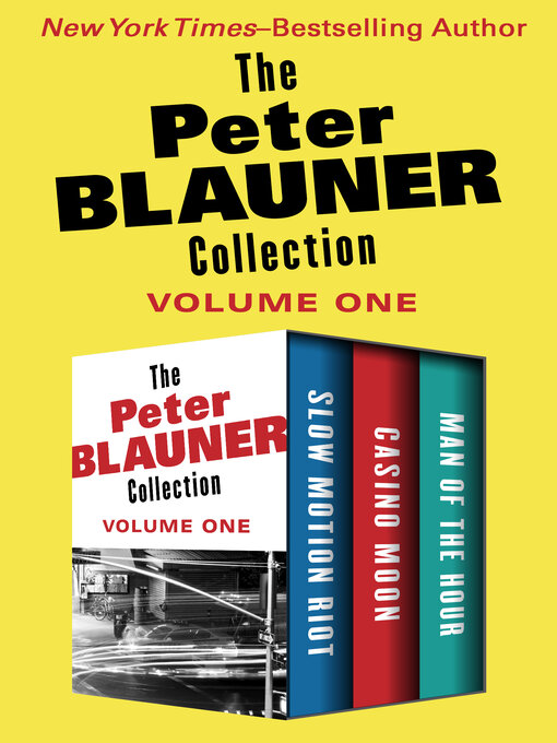 Title details for The Peter Blauner Collection Volume One by Peter Blauner - Available